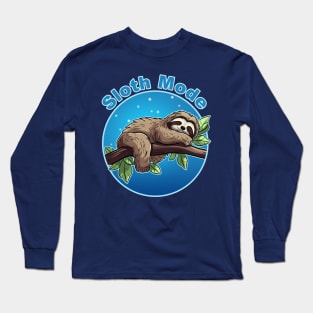 Sloth Mode Long Sleeve T-Shirt